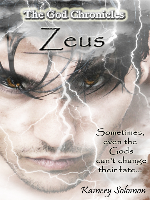 Title details for Zeus (The God Chronicles #1) by Kamery Solomon - Available